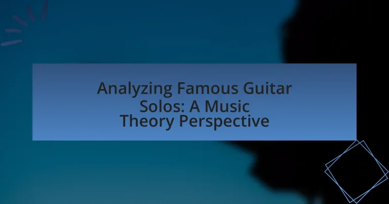 Analyzing Famous Guitar Solos: A Music Theory Perspective