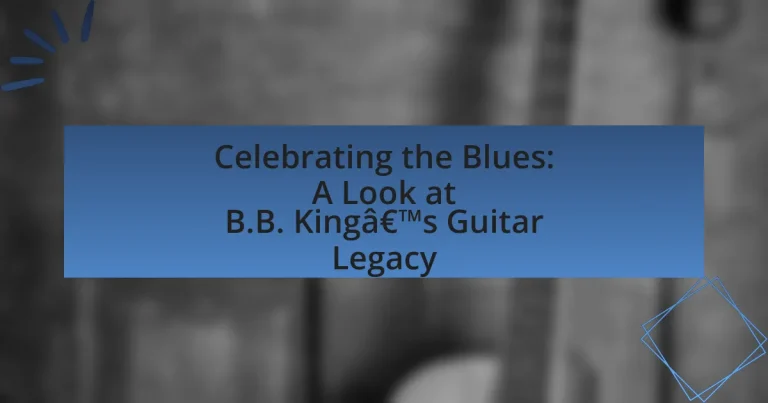 Celebrating the Blues: A Look at B.B. King’s Guitar Legacy