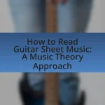 How to Read Guitar Sheet Music: A Music Theory Approach
