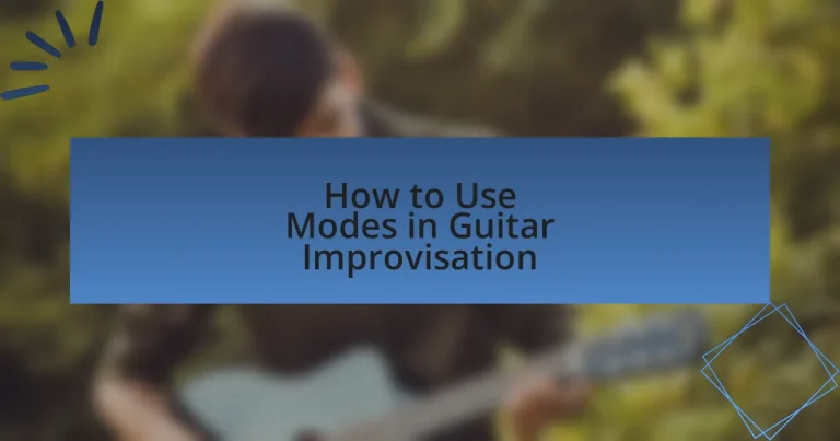How to Use Modes in Guitar Improvisation