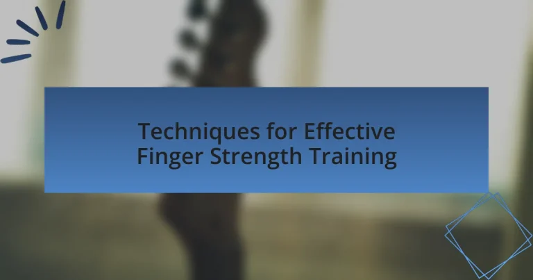 Techniques for Effective Finger Strength Training