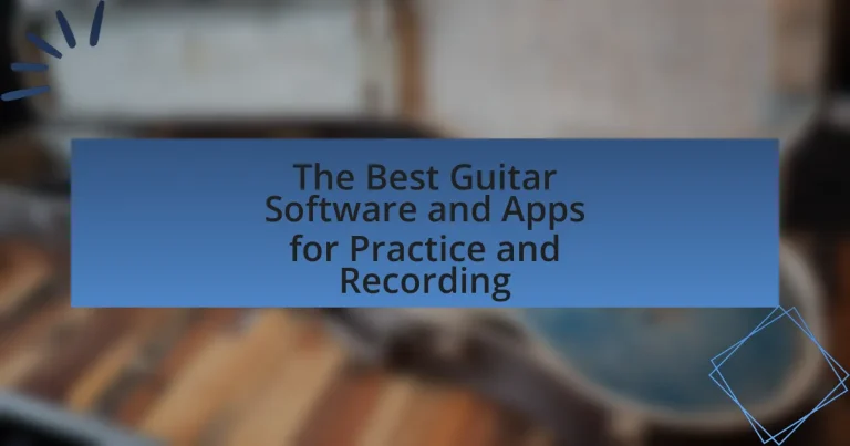 The Best Guitar Software and Apps for Practice and Recording