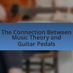 The Connection Between Music Theory and Guitar Pedals