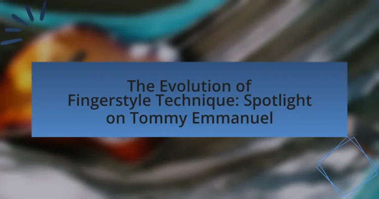 The Evolution of Fingerstyle Technique: Spotlight on Tommy Emmanuel