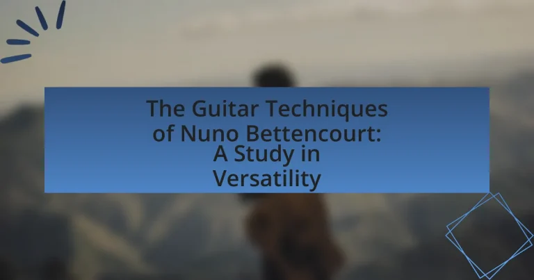 The Guitar Techniques of Nuno Bettencourt: A Study in Versatility