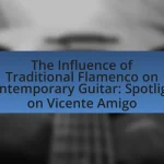 The Influence of Traditional Flamenco on Contemporary Guitar: Spotlight on Vicente Amigo
