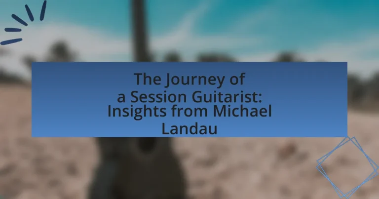 The Journey of a Session Guitarist: Insights from Michael Landau
