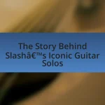 The Story Behind Slash’s Iconic Guitar Solos