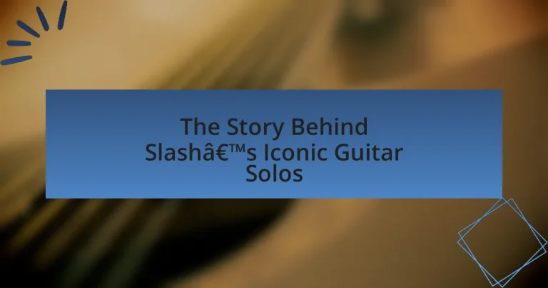 The Story Behind Slash’s Iconic Guitar Solos