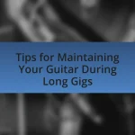 Tips for Maintaining Your Guitar During Long Gigs