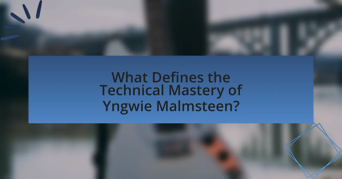 What Defines the Technical Mastery of Yngwie Malmsteen?