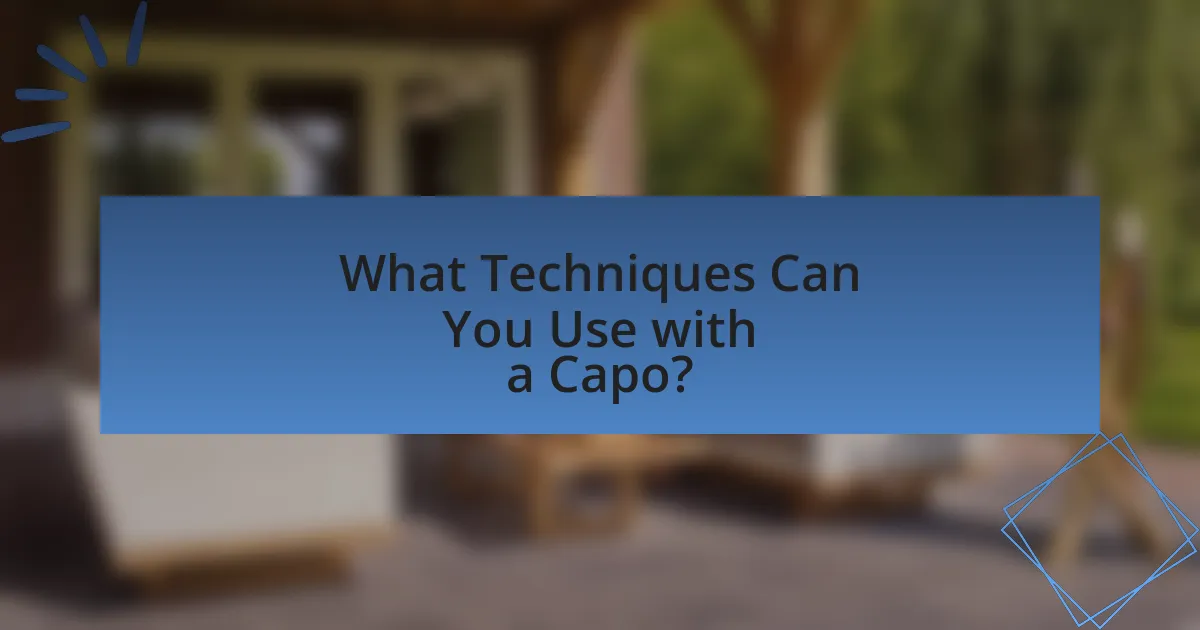What Techniques Can You Use with a Capo?