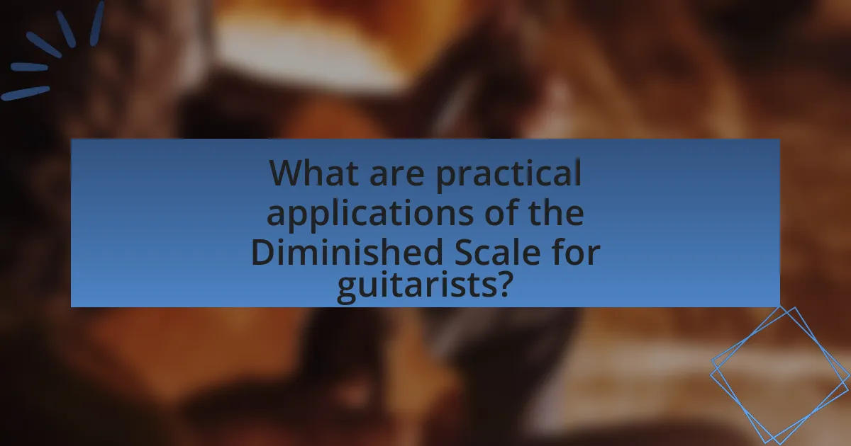 What are practical applications of the Diminished Scale for guitarists?
