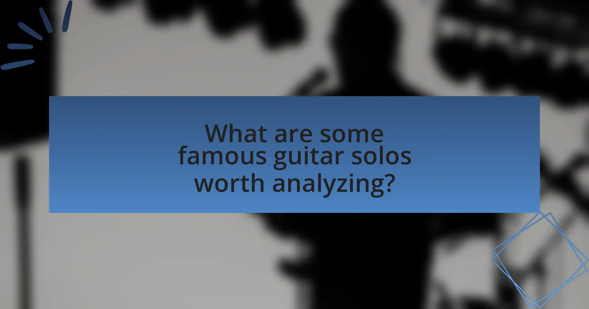 What are some famous guitar solos worth analyzing?