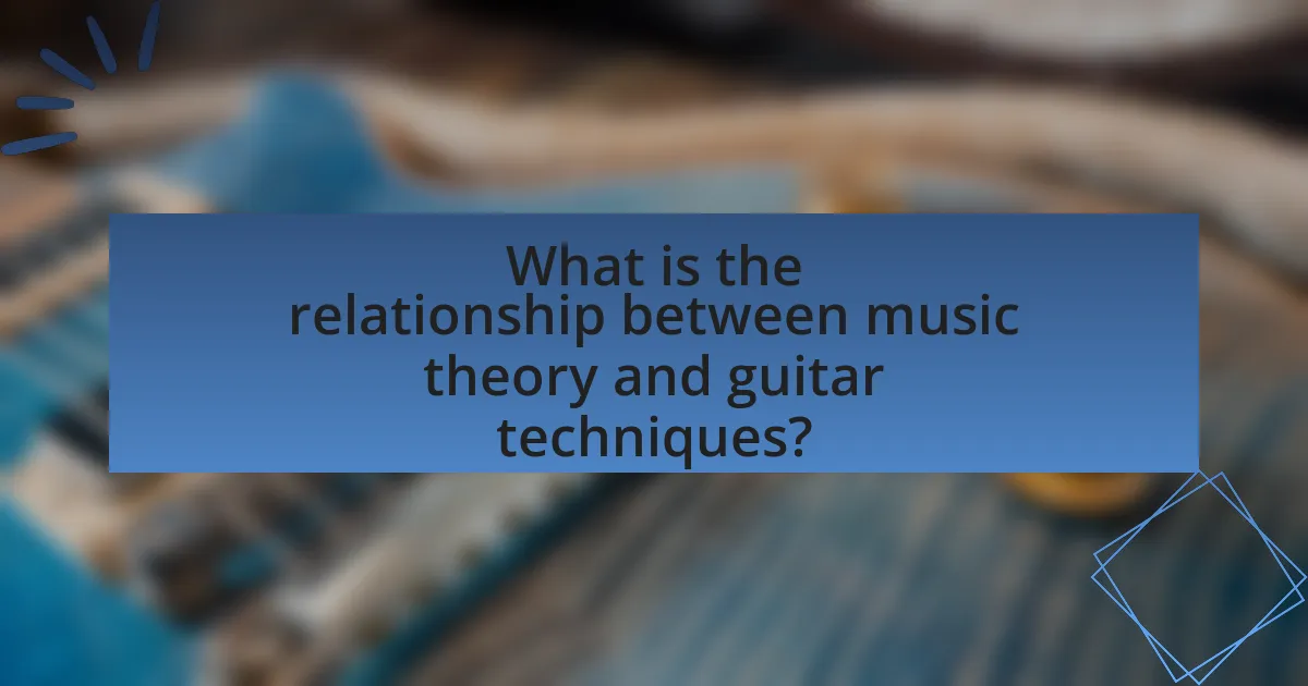 What is the relationship between music theory and guitar techniques?